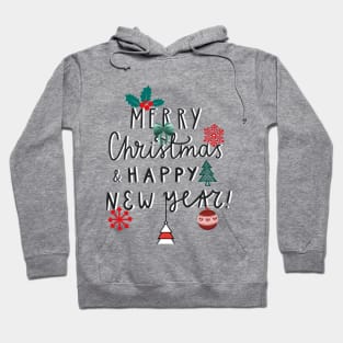 MERRY CHRISTMAS AND HAPPY NEW YEAR Hoodie